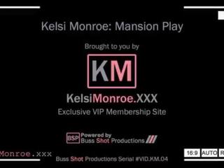 Km.04 kelsi монро замък играя kelsimonroe.xxx предварителен преглед